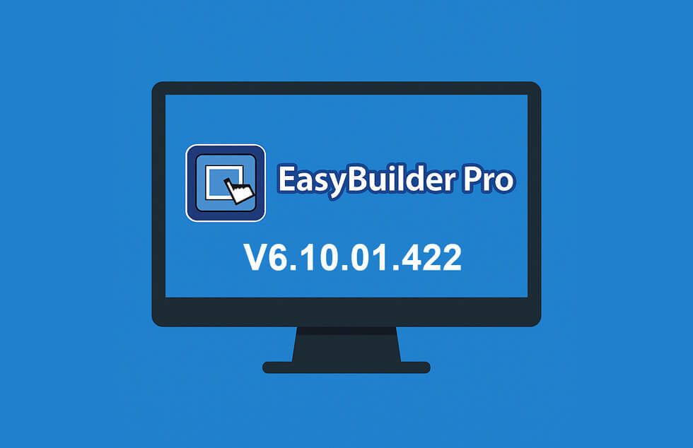 Обновление EasyBuilder Pro V6.10.01.422 - узнайте, что нового