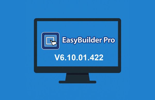 Обновление EasyBuilder Pro V6.10.01.422 - узнайте, что нового